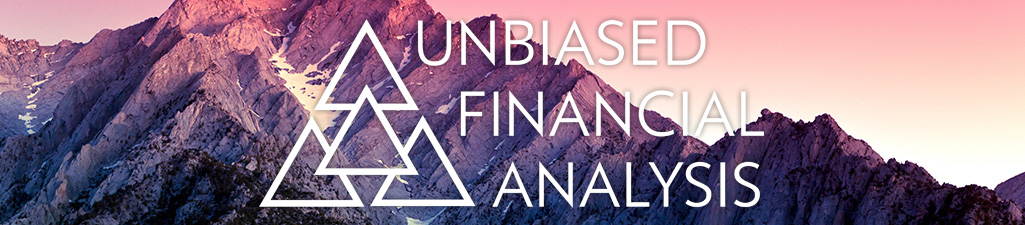 Unbiased Financial Analysis